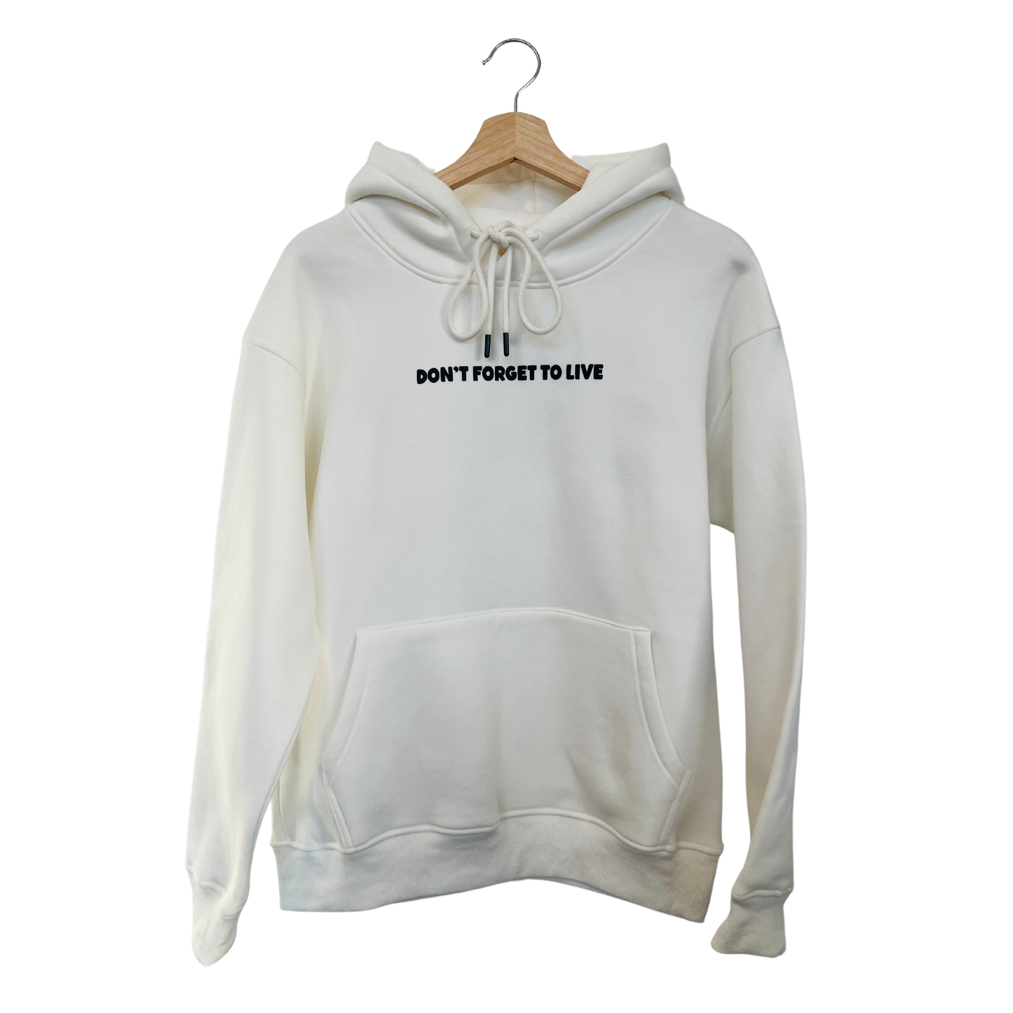 Don't Forget to Live Hoodie White